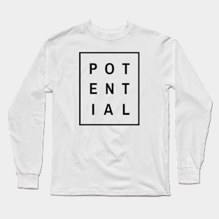 Potential Long Sleeve T-Shirt